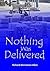 Nothing Was Delivered