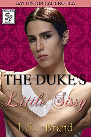 The Duke's Little Sissy (Kindle Edition)