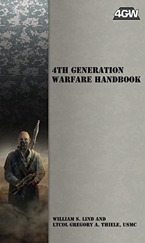 4th Generation Warfare Handbook (Kindle Edition)