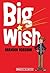 Big Wish