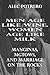 MEN AGE LIKE WINE, WOMEN AGE LIKE MILK: Manginas, MGTOWs, and Marriage on the Rocks