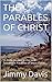 THE PARABLES OF CHRIST: 16 Bible Studies in the New Testament Parables of Jesus Christ