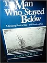 The Man Who Stayed Below