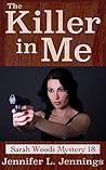 The Killer in Me by Jennifer L. Jennings