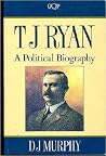 T.J. Ryan by D.J.  Murphy