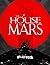 The House of Mars