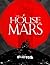The House of Mars