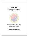 San Kil Tang Soo ...