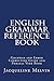 English Grammar Reference Book: Grammar and Error Correction Guide and Phrasal Verb Book