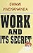 Work and Its Secret