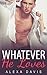 Whatever He Loves (Whatever He Wants #8)