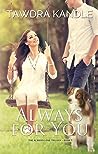 The Always One by Tawdra Kandle