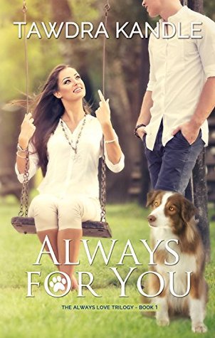 The Always One (Love in a Small Town #6)