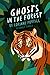 Ghosts in the Forest