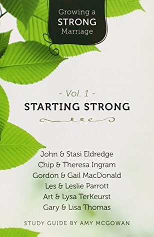 Starting Strong (Growing a Strong Marriage #1)