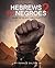 Hebrews to Negroes 2 - Volume 1 by Ronald Dalton Jr. Hebrews to Negroes 2 - Volume 1 by Ronald Dalton Jr.