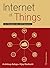 Internet of Things: A Hands- on Approach