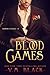 Blood Games: Vampire's Choice #4 (Billionaire Vampire's Choice)