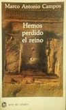 Hemos perdido el reino