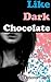 Like Dark Chocolate: A quick smut story