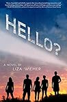 Hello? by Liza M. Wiemer