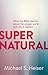 Supernatural by Michael S. Heiser