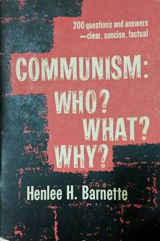 Communism: Who? What? Why?