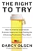 The Right to Try: How the F...