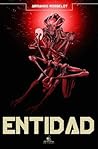 Entidad by Armando Rosselot Entidad by Armando Rosselot