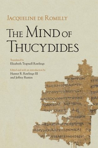 The Mind of Thucydides (Cornell Studies in Classical Philology, 62)