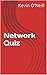 Network Quiz