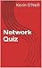 Network Quiz