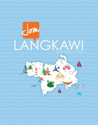 Jom Langkawi: Sebuah Panduan Kembara