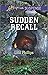 Sudden Recall