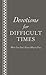 Devotions for Difficult Times: Bible Encouragement for Your Life