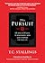The Pursuit: 14 Ways in 14 Days to Passionately Seek God's Purpose for Your Life