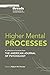 Higher Mental Processes