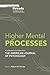 Higher Mental Processes (Common Threads)