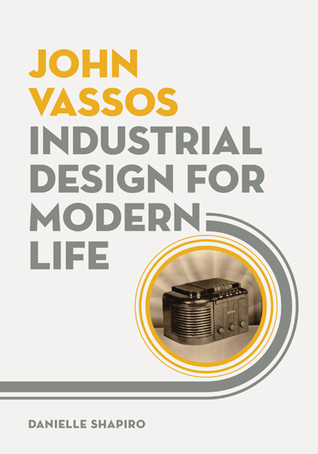 John Vassos: Industrial Design for Modern Life (Paperback)