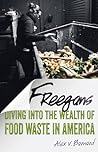 Freegans: Diving into the Wealth of Food Waste in America