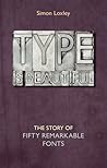Type is Beautiful...