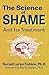 The Science of Shame and Its Treatment