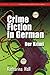 Crime Fiction in German: Der Krimi (International Crime Fictions)