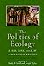 The Politics of Ecology: Land, Life, and Law in Medieval Britain (Interventions: New Studies in Medieval Culture)