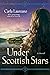 Under Scottish Stars (MacDo...