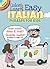 Color & Learn Easy Italian Phrases for Kids by Roz Fulcher