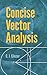 Concise Vector Analysis (Dover Books on Mathematics)