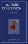 The Third Conversion A Novelette The Third Conversion A Novelette