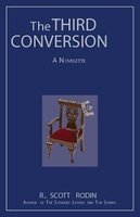 The Third Conversion A Novelette