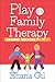 Play in Family Therapy